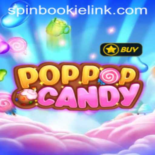Exploring the Exciting World of POPPOPCANDY and Spinbookie