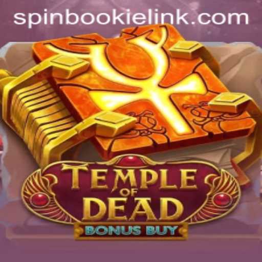 Discover the Thrilling World of TempleofDeadBonusBuy on Spinbookie