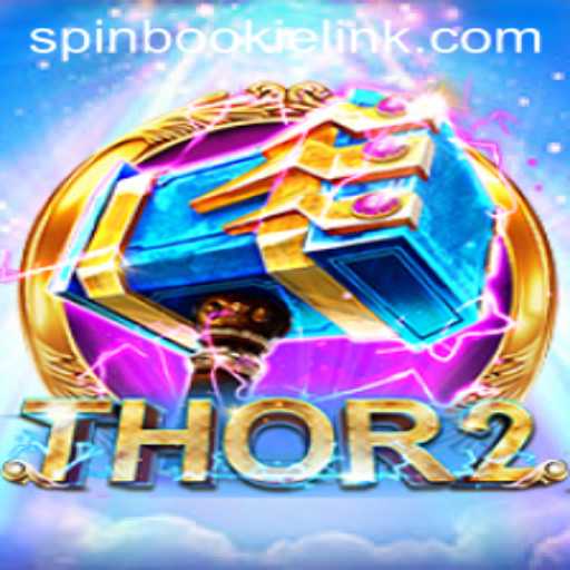 Discover the Epic World of Thor2 on Spinbookie